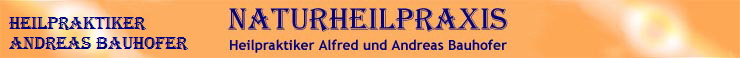 Heilpraktiker
Andreas Bauhofer