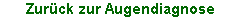 Zur�ck zur Augendiagnose
